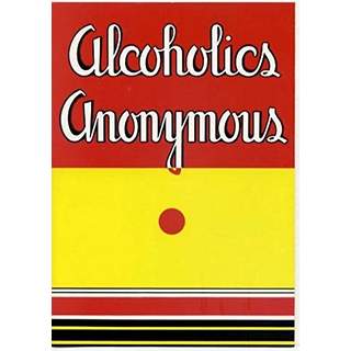 Alcoholics Anonymous (Anniversary Edition)